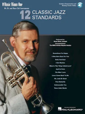 12 Classic Jazz Standards (Music Minus One B-flat, E-flat and Bass Clef Instruments)
