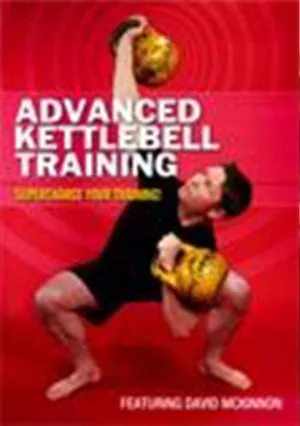 Advanced Kettlebell Training For MMA #2 DVD David McKinnon mixed martial arts