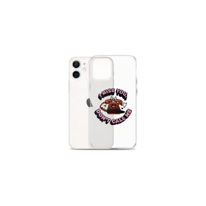 'Clear I Miss You, Don't Call Me' iPhone Case
