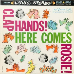 Clooney, Rosemary - Clap Hands! Here Comes Rosie! - Super Hot Stamper