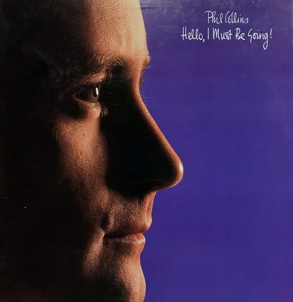 Collins, Phil - Hello, I Must Be Going! - Super Hot Stamper