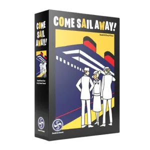 Come Sail Away!