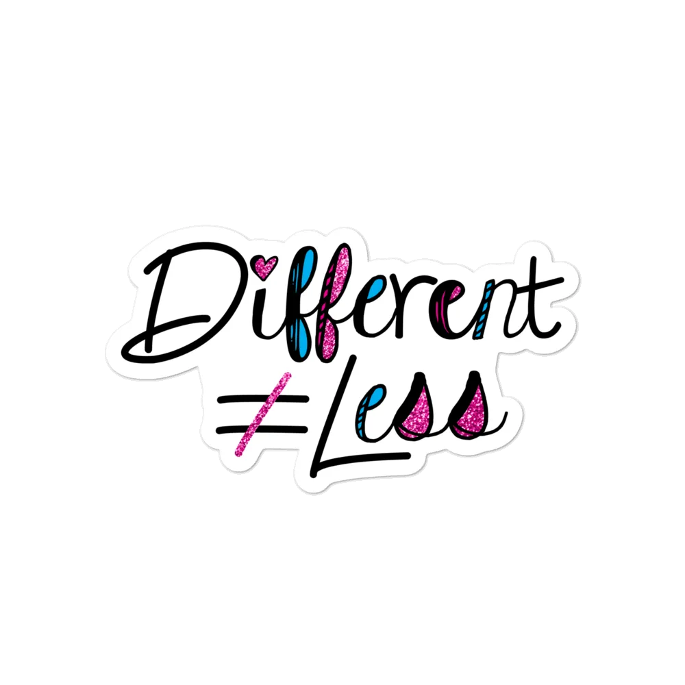 Different Does Not Equal Less (As Seen on Netflix's Raising Dion) Sticker with Digital Glitter
