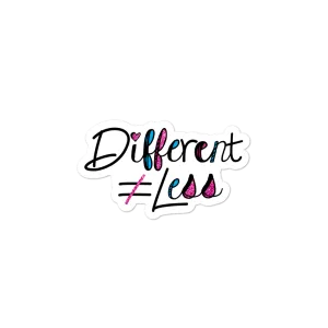 Different Does Not Equal Less (As Seen on Netflix's Raising Dion) Sticker with Digital Glitter
