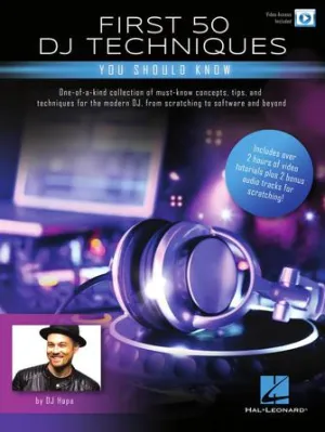 First 50 DJ Techniques You Should Know (Book/Online Video)
