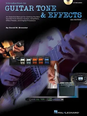INTRODUCTION TO GUITAR TONE & EFFECTS BK/OLA 2ND EDITION
