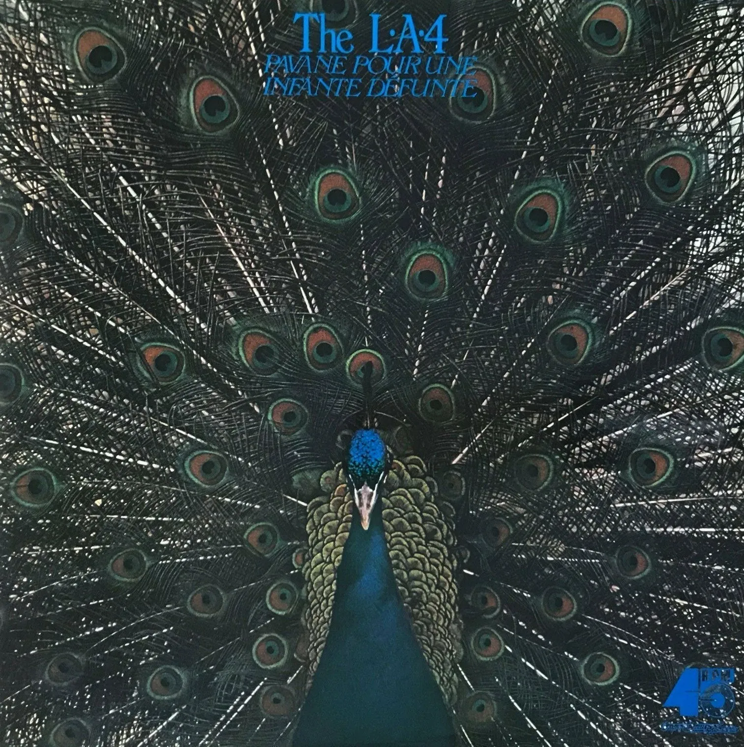 L.A. 4 - Pavane Pour Une Infante Défunte (45 RPM) - Super Hot Stamper