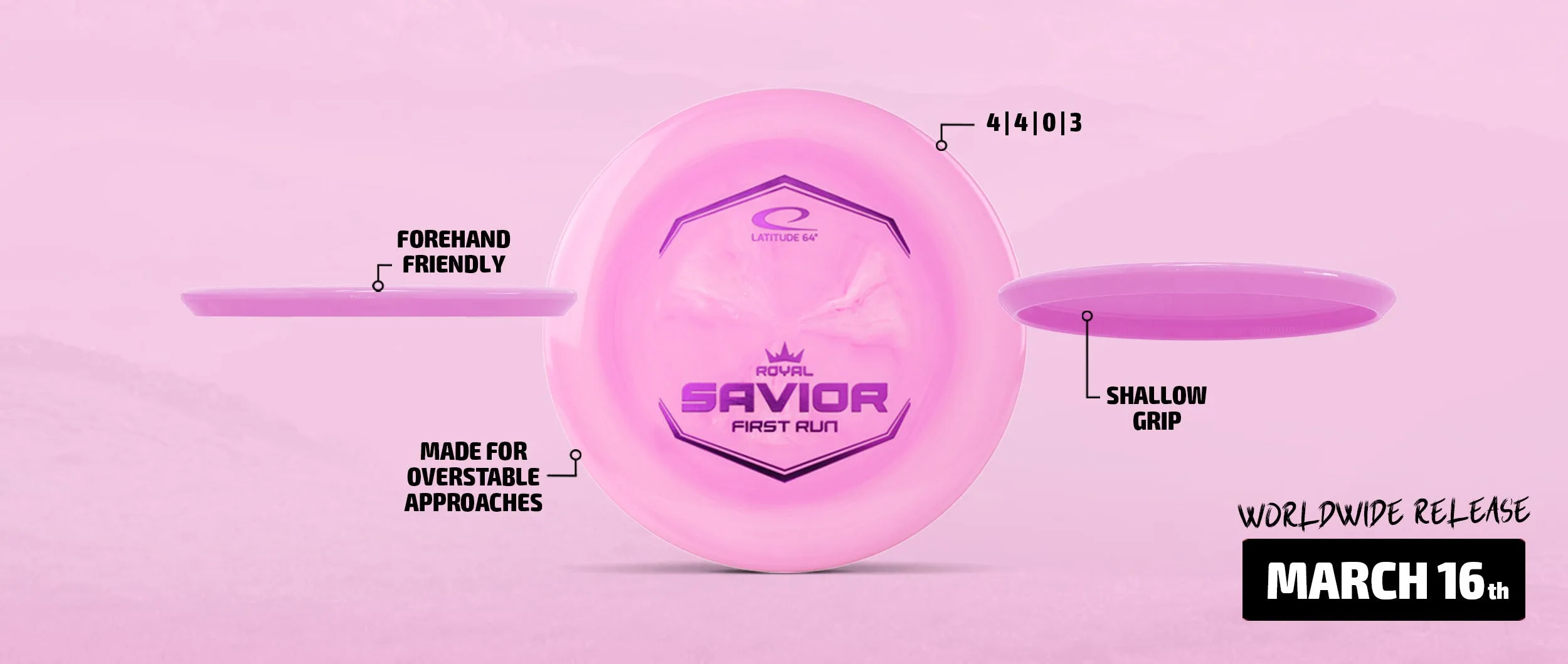 Latitude 64° Royal Grand Savior – First Run