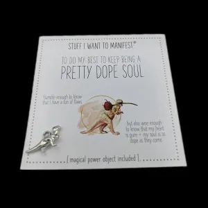 Manifestation Card & Tokens Pretty Dope Soul