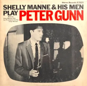 Manne, Shelly and His Men - Play "Peter Gunn" - Super Hot Stamper (With Issues)