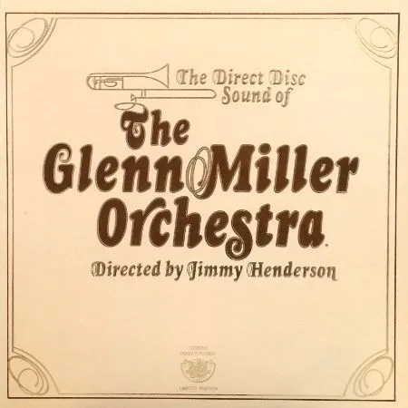 Miller, Glenn Orchestra - The Direct Disc Sound of... - White Hot Stamper