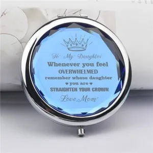 Mom To Daughter - Straighten Your Crown - Pocket Mirror