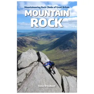 Mountain Rock: Mountaineering Rock Climbs of Great Britain
