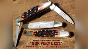OUR VERY BEST Color Changing Knives by Rodger Lovins