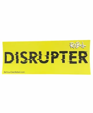 R3BEL DISRUPTER sticker
