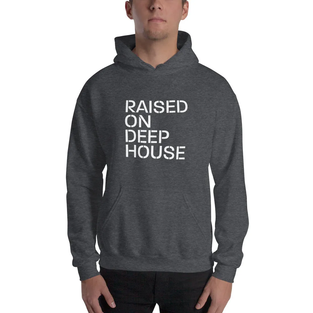 Raised On Deep House Unisex Hoodie