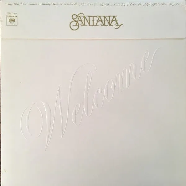 Santana - Welcome - Super Hot Stamper (With Issues)