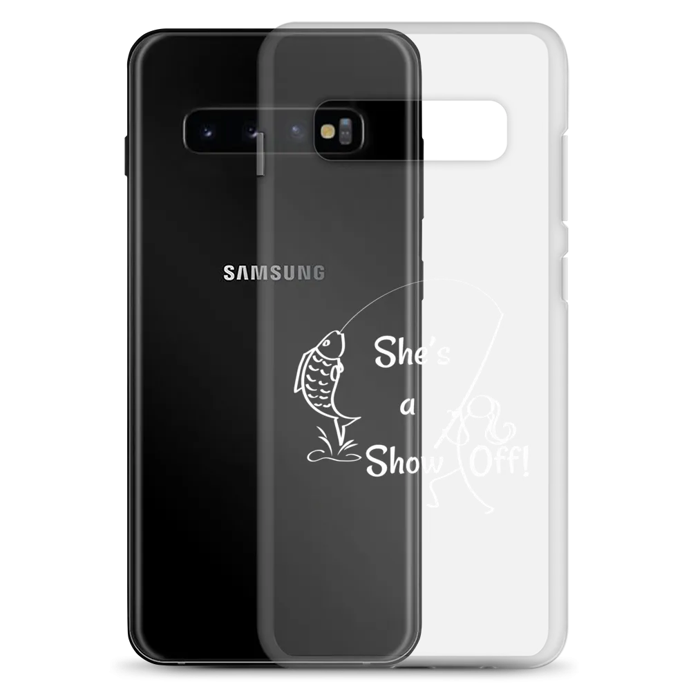She's a Show Off, Samsung Case, Galaxy S10, S10e, S10 