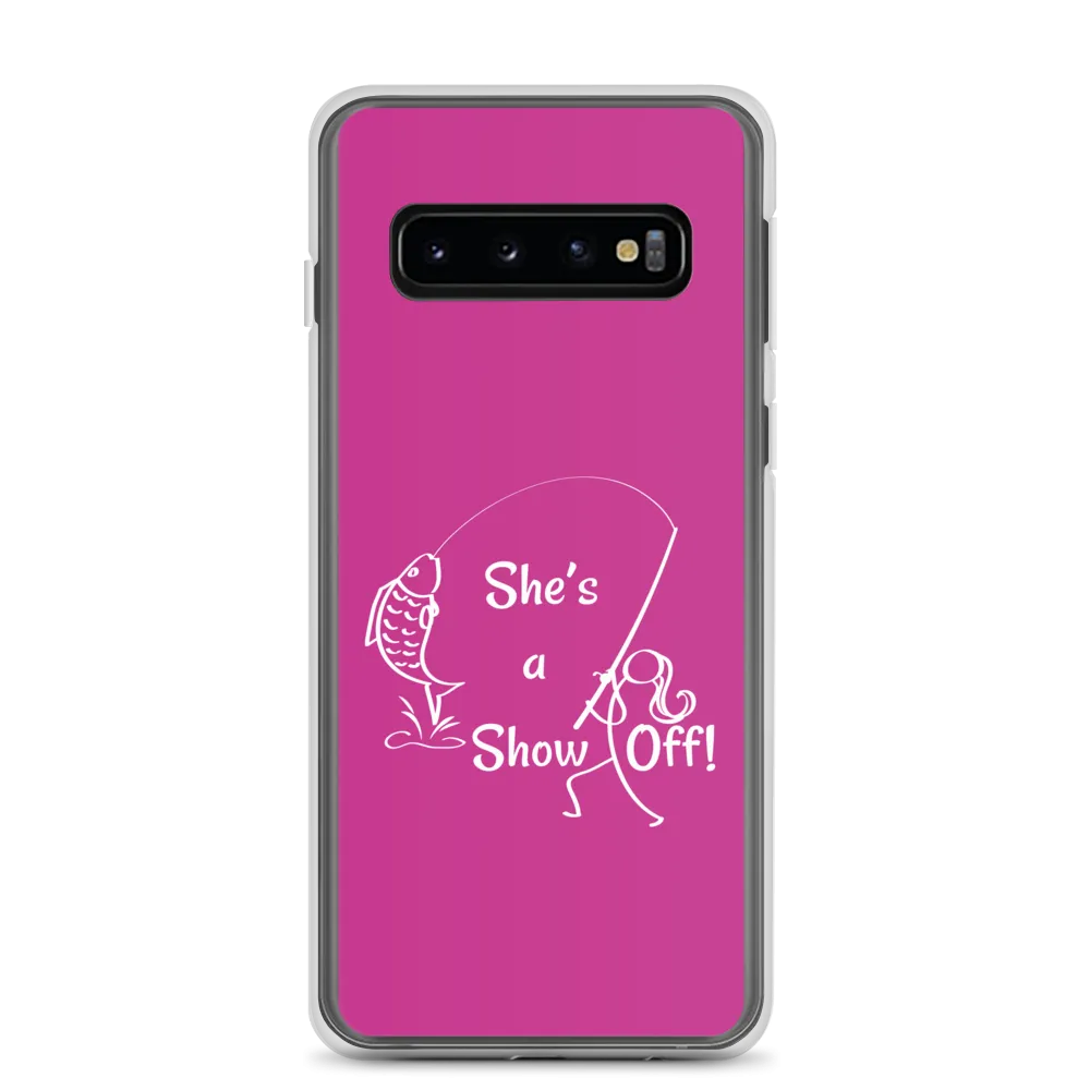 She's a Show Off, Samsung Pink Case, Galaxy S10, S10e, S10 