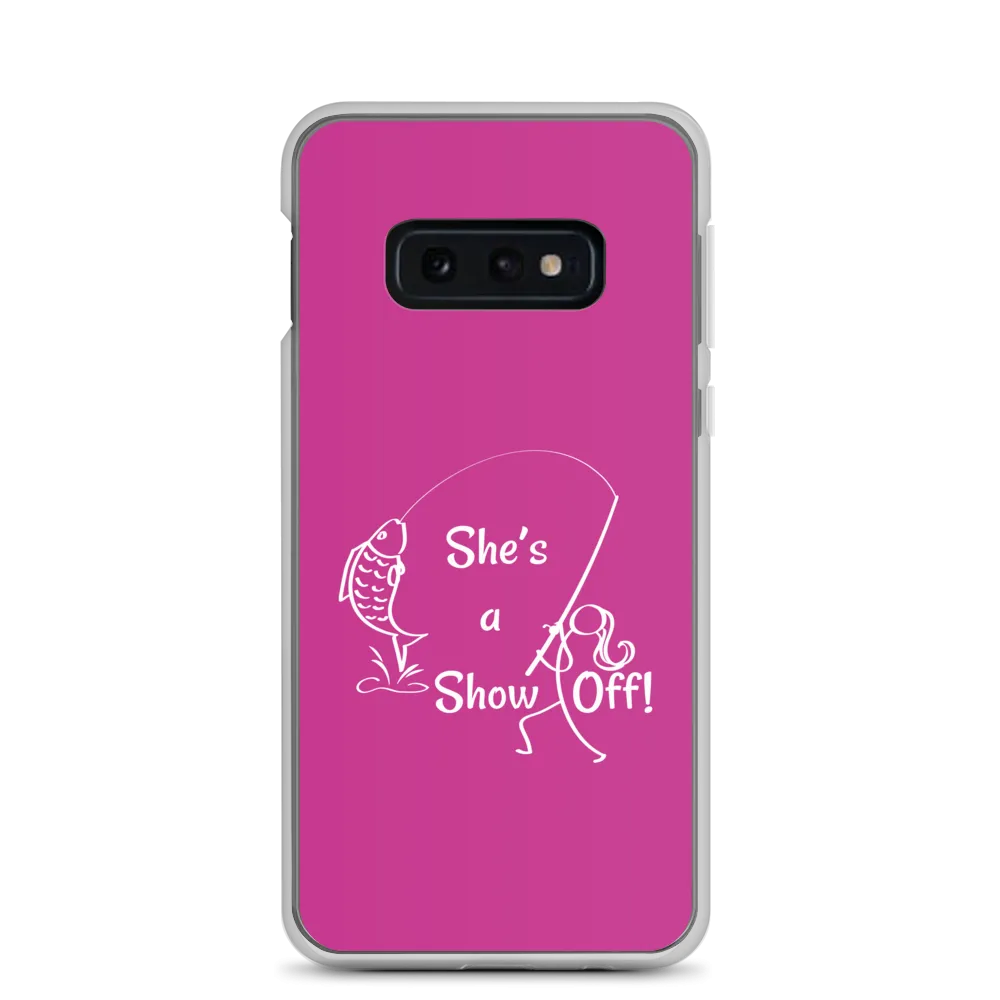 She's a Show Off, Samsung Pink Case, Galaxy S10, S10e, S10 
