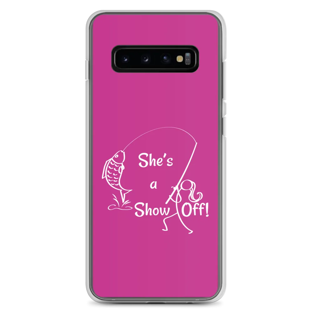 She's a Show Off, Samsung Pink Case, Galaxy S10, S10e, S10 