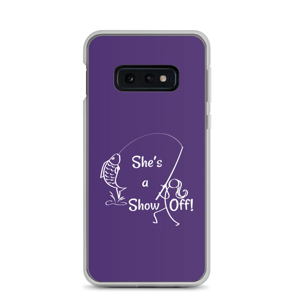 She's a Show Off, Samsung Purple Case, Galaxy S10, S10e, S10 