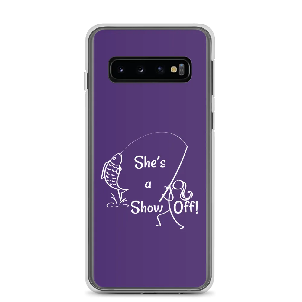 She's a Show Off, Samsung Purple Case, Galaxy S10, S10e, S10 