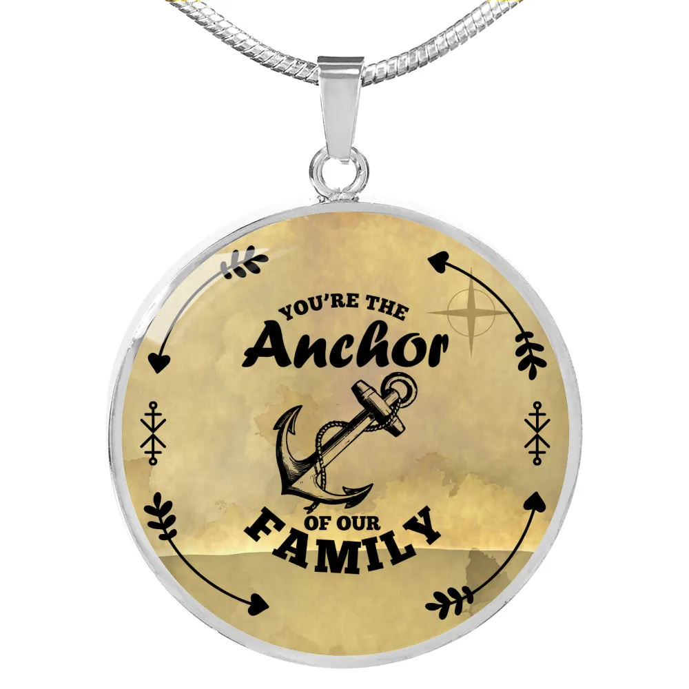 YOU'RE THE ANCHOR CIRCLE NECKLACE