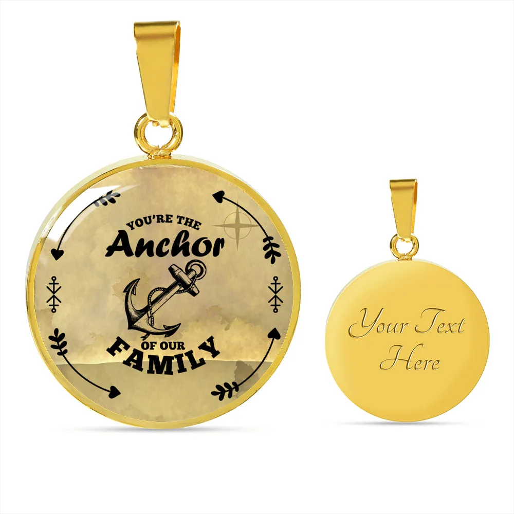 YOU'RE THE ANCHOR CIRCLE NECKLACE